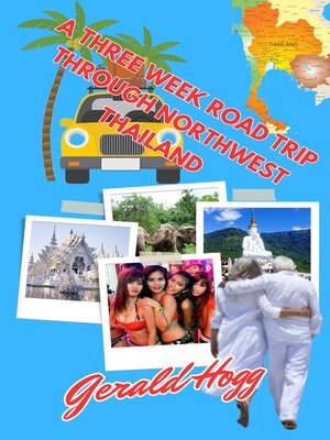 cover image of A Three-Week Road Trip Through Northwest Thailand